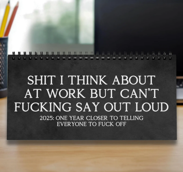 Funny 2025 Desk Calendar Office Work Humor