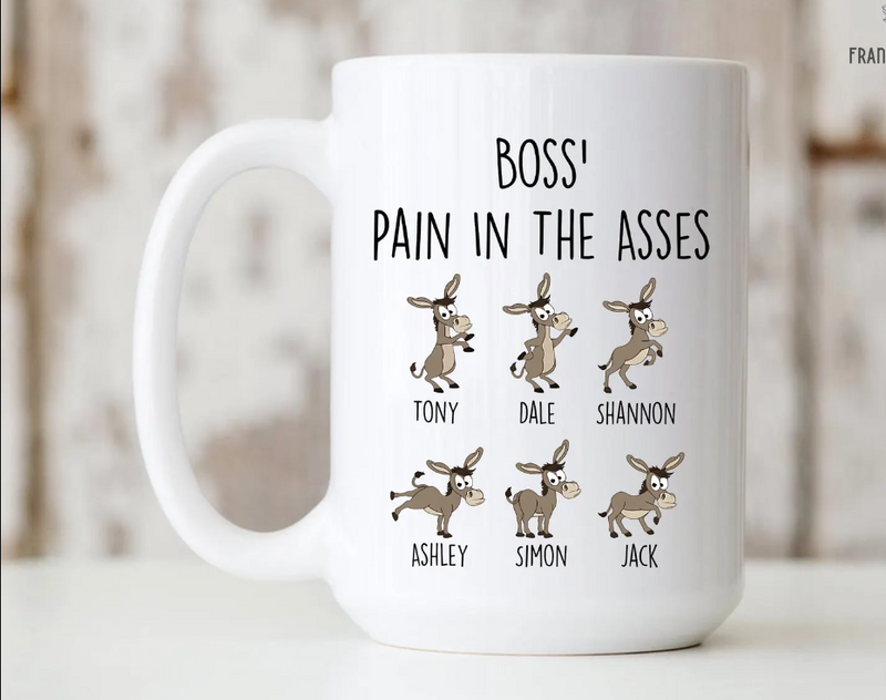 Funny Boss Mug, Donkey Boss Pain in the