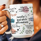 Bad B*Tch Affirmations Funny Mug