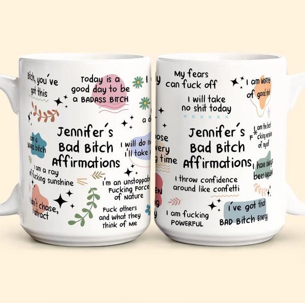 Bad B*Tch Affirmations Funny Mug